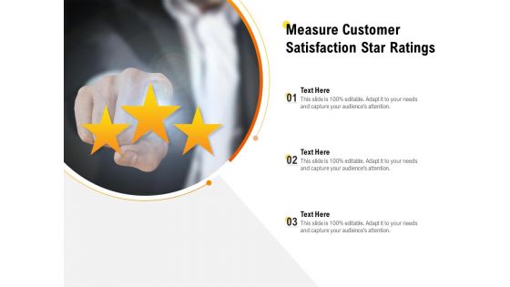 Measure Customer Satisfaction Star Ratings Ppt PowerPoint Presentation Styles Layout