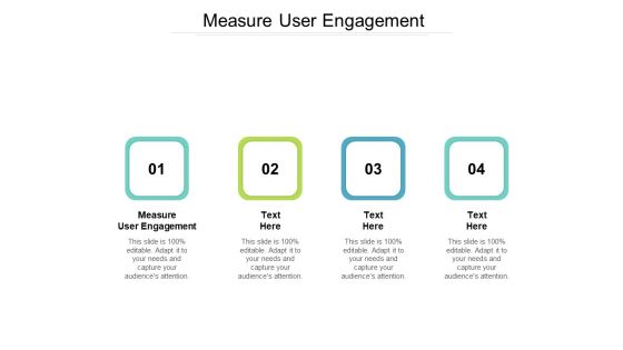 Measure User Engagement Ppt PowerPoint Presentation Infographic Template Layout Ideas Cpb