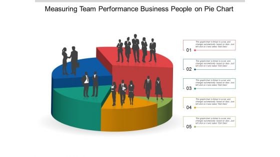 Measuring Team Performance Business People On Pie Chart Ppt Powerpoint Presentation Gallery Smartart