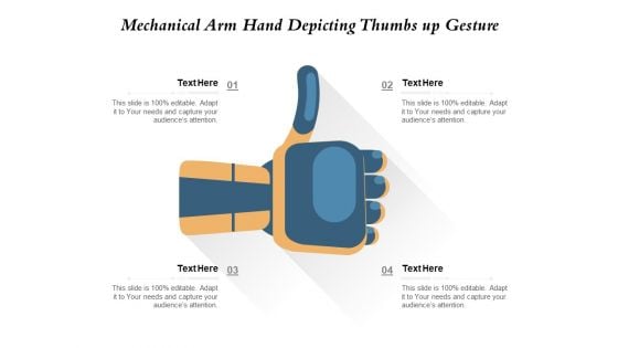 Mechanical Arm Hand Depicting Thumbs Up Gesture Ppt PowerPoint Presentation File Template PDF