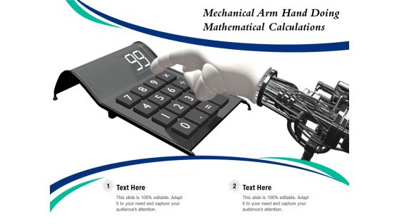 Mechanical Arm Hand Doing Mathematical Calculations Ppt PowerPoint Presentation Gallery Show PDF