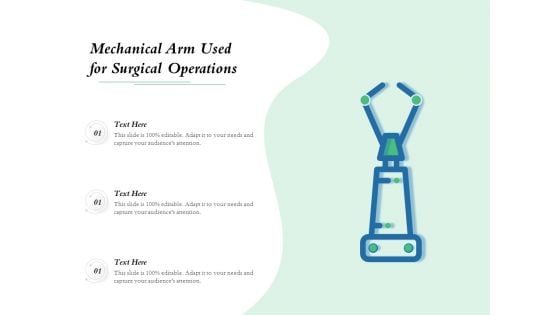 Mechanical Arm Used For Surgical Operations Ppt PowerPoint Presentation Gallery Graphic Images PDF