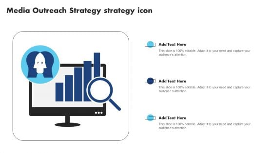 Media Outreach Strategy Strategy Icon Themes PDF