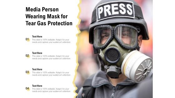 Media Person Wearing Mask For Tear Gas Protection Ppt PowerPoint Presentation Outline Structure PDF