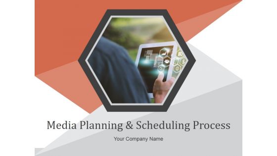 Media Planning And Scheduling Process Ppt PowerPoint Presentation Complete Deck With Slides