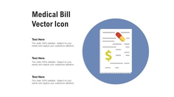 Medical Bill Vector Icon Ppt PowerPoint Presentation Infographic Template Layout Ideas PDF