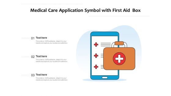 Medical Care Application Symbol With First Aid Box Ppt PowerPoint Presentation File Sample PDF