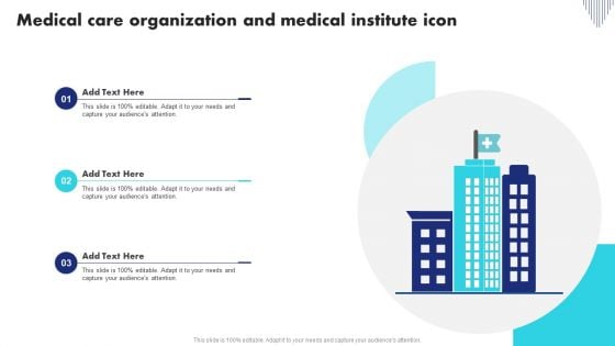 Medical Care Organization And Medical Institute Icon Inspiration PDF