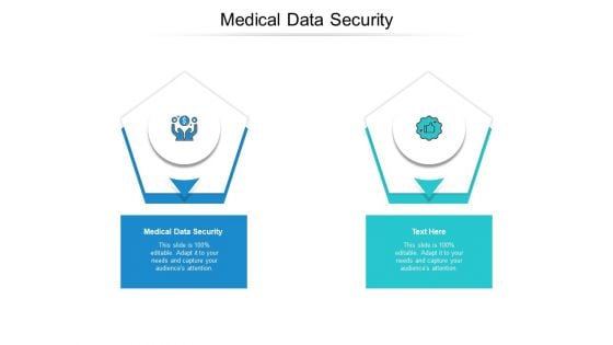 Medical Data Security Ppt PowerPoint Presentation Infographic Template Cpb