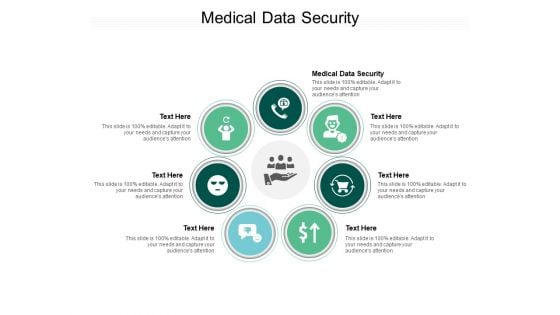 Medical Data Security Ppt PowerPoint Presentation Show Cpb Pdf