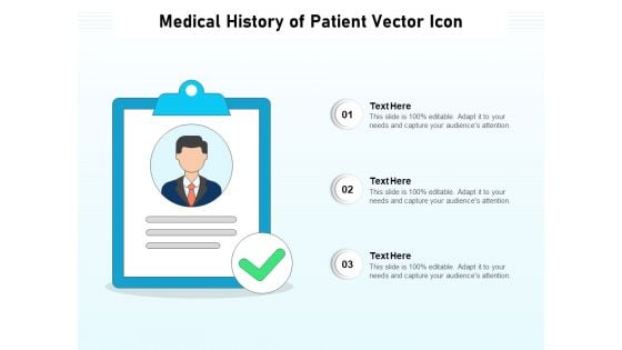 Medical History Of Patient Vector Icon Ppt PowerPoint Presentation Slides Good PDF