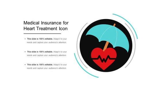 Medical Insurance For Heart Treatment Icon Ppt PowerPoint Presentation Layouts Slide Portrait PDF