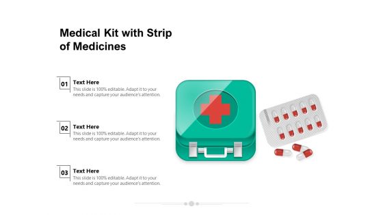 Medical Kit With Strip Of Medicines Ppt PowerPoint Presentation File Rules PDF