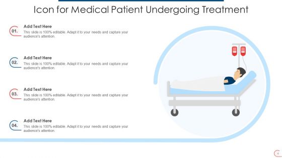 Medical Patient Icon Ppt PowerPoint Presentation Complete With Slides