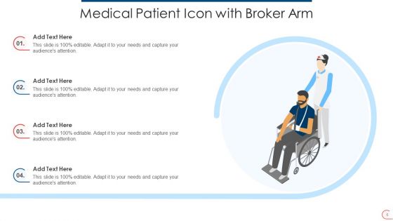 Medical Patient Icon Ppt PowerPoint Presentation Complete With Slides