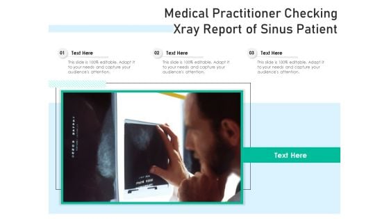 Medical Practitioner Checking Xray Report Of Sinus Patient Ppt PowerPoint Presentation Summary Microsoft PDF