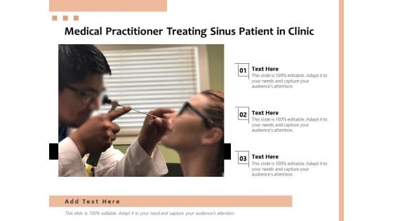 Medical Practitioner Treating Sinus Patient In Clinic Ppt PowerPoint Presentation Outline Graphics Tutorials PDF