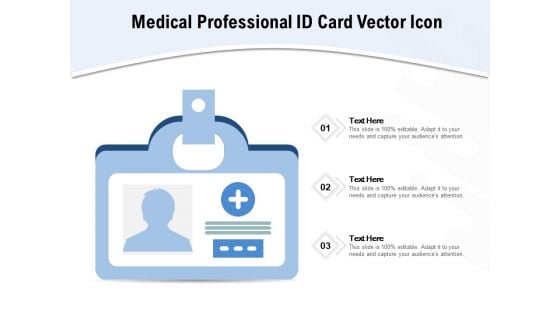 Medical Professional ID Card Vector Icon Ppt PowerPoint Presentation File Backgrounds PDF