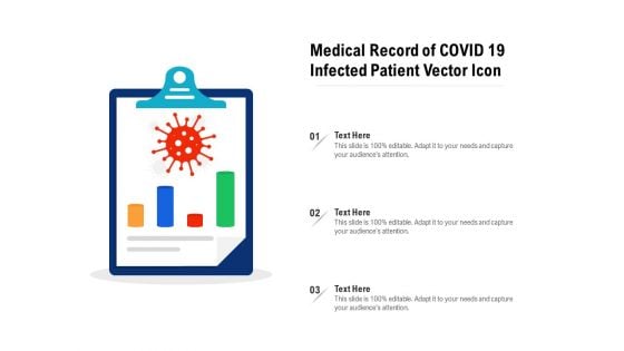 Medical Record Of COVID 19 Infected Patient Vector Icon Ppt PowerPoint Presentation Infographic Template Styles PDF