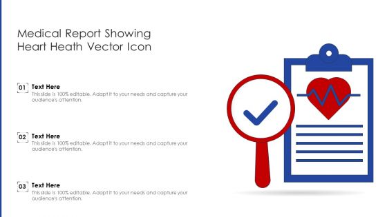 Medical Report Showing Heart Heath Vector Icon Ppt Slides Master Slide PDF