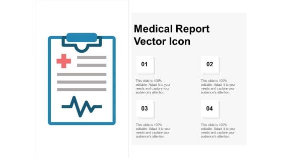 Medical Report Vector Icon Ppt PowerPoint Presentation Outline Icons