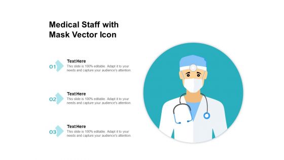 Medical Staff With Mask Vector Icon Ppt PowerPoint Presentation Styles Ideas PDF