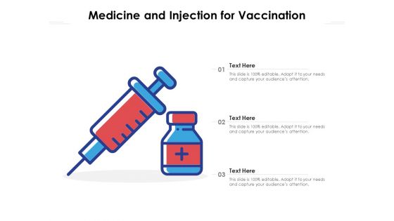 Medicine And Injection For Vaccination Ppt PowerPoint Presentation File Icon PDF