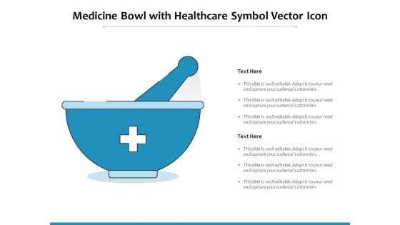 Medicine Bowl With Healthcare Symbol Vector Icon Ppt PowerPoint Presentation Show Tips PDF