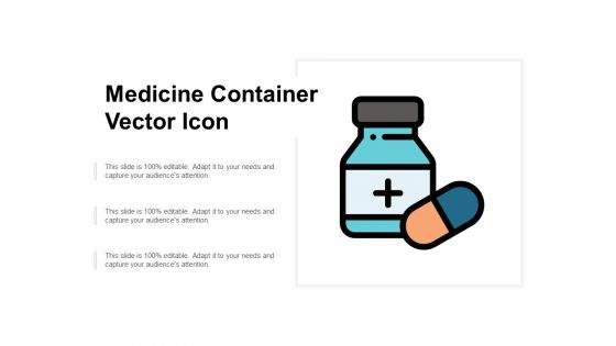 Medicine Container Vector Icon Ppt Powerpoint Presentation Inspiration Styles