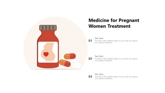 Medicine For Pregnant Women Treatment Ppt PowerPoint Presentation File Slide Download PDF