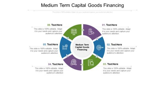 Medium Term Capital Goods Financing Ppt PowerPoint Presentation Icon Slideshow Cpb