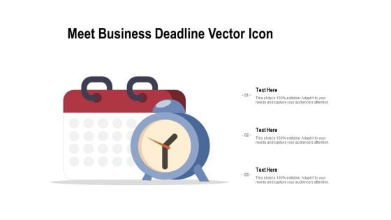 Meet Business Deadline Vector Icon Ppt PowerPoint Presentation Designs