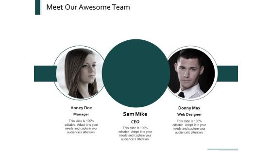 Meet Our Awesome Team Introduction Ppt Powerpoint Presentation Portfolio Backgrounds