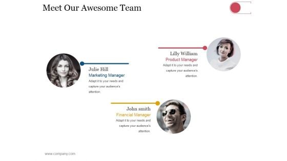 Meet Our Awesome Team Ppt PowerPoint Presentation Inspiration Master Slide Meet Our Awesome Team Ppt PowerPoint Presentation Inspiration Master Slide