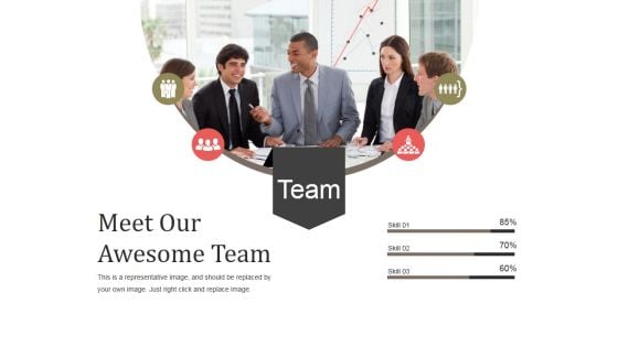 Meet Our Awesome Team Ppt PowerPoint Presentation Styles Graphics Design