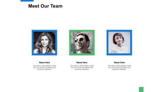 Meet Our Team Communication Ppt PowerPoint Presentation File Format Ideas Meet Our Team Communication Ppt PowerPoint Presentation File Format Ideas