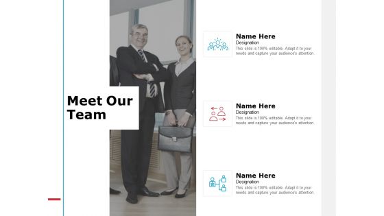 Meet Our Team Communication Ppt PowerPoint Presentation Inspiration Skills Meet Our Team Communication Ppt PowerPoint Presentation Inspiration Skills