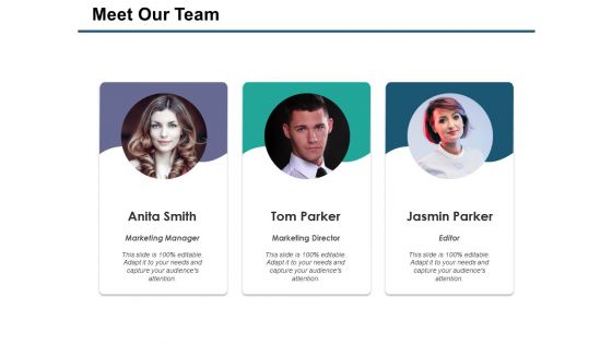 Meet Our Team Communication Ppt PowerPoint Presentation Portfolio Show Meet Our Team Communication Ppt PowerPoint Presentation Portfolio Show