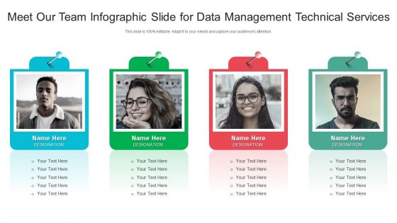 Meet Our Team Infographic Slide For Data Management Technical Service Ideas PDF