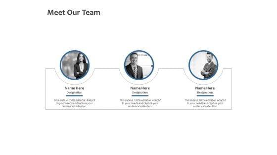 Meet Our Team Introduction Communication Ppt PowerPoint Presentation Infographic Template Design Inspiration Meet Our Team Introduction Communication Ppt PowerPoint Presentation Infographic Template Design Inspiration