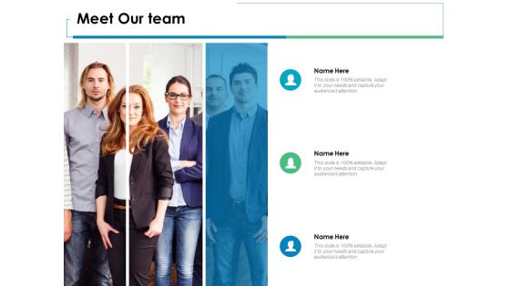 Meet Our Team Introduction Ppt PowerPoint Presentation Show Background