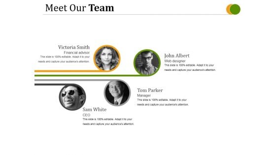 Meet Our Team Ppt PowerPoint Presentation Information Meet Our Team Ppt PowerPoint Presentation Information
