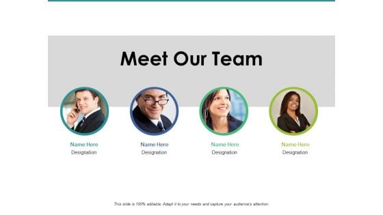 Meet Our Team Ppt PowerPoint Presentation Pictures Graphics Template Meet Our Team Ppt PowerPoint Presentation Pictures Graphics Template