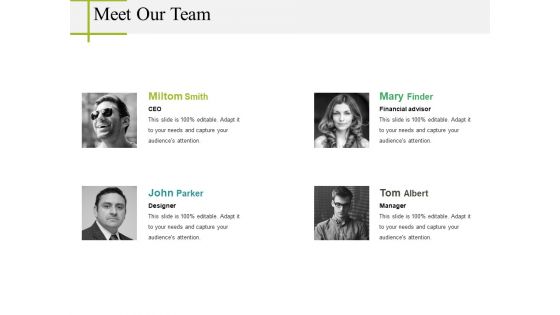 Meet Our Team Ppt PowerPoint Presentation Pictures Visuals Meet Our Team Ppt PowerPoint Presentation Pictures Visuals