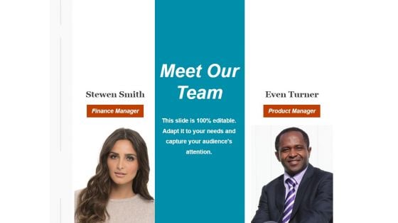 Meet Our Team Ppt PowerPoint Presentation Slides