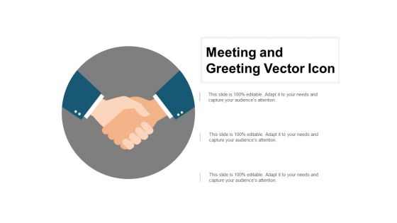 Meeting And Greeting Vector Icon Ppt PowerPoint Presentation Summary Format Ideas