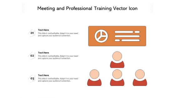 Meeting And Professional Training Vector Icon Ppt PowerPoint Presentation Professional Elements PDF