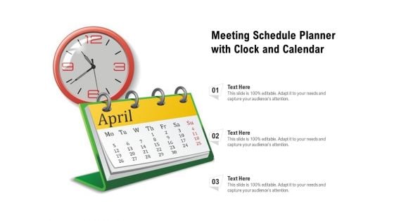 Meeting Schedule Planner With Clock And Calendar Ppt PowerPoint Presentation Gallery File Formats PDF