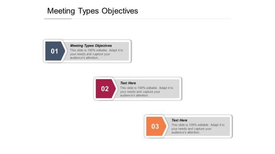 Meeting Types Objectives Ppt PowerPoint Presentation Visual Aids Pictures Cpb Pdf Meeting Types Objectives Ppt PowerPoint Presentation Visual Aids Pictures Cpb Pdf