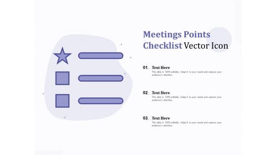Meetings Points Checklist Vector Icon Ppt PowerPoint Presentation Inspiration Aids